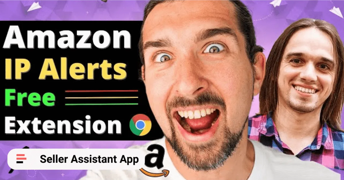 Avoid IP Complaints on Amazon | Seller Assistant Blog