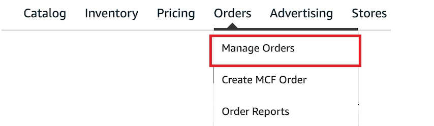 Para gestionar los pedidos FBM, en el menú de navegación superior y seleccione Pedidos /> Gestionar pedidos