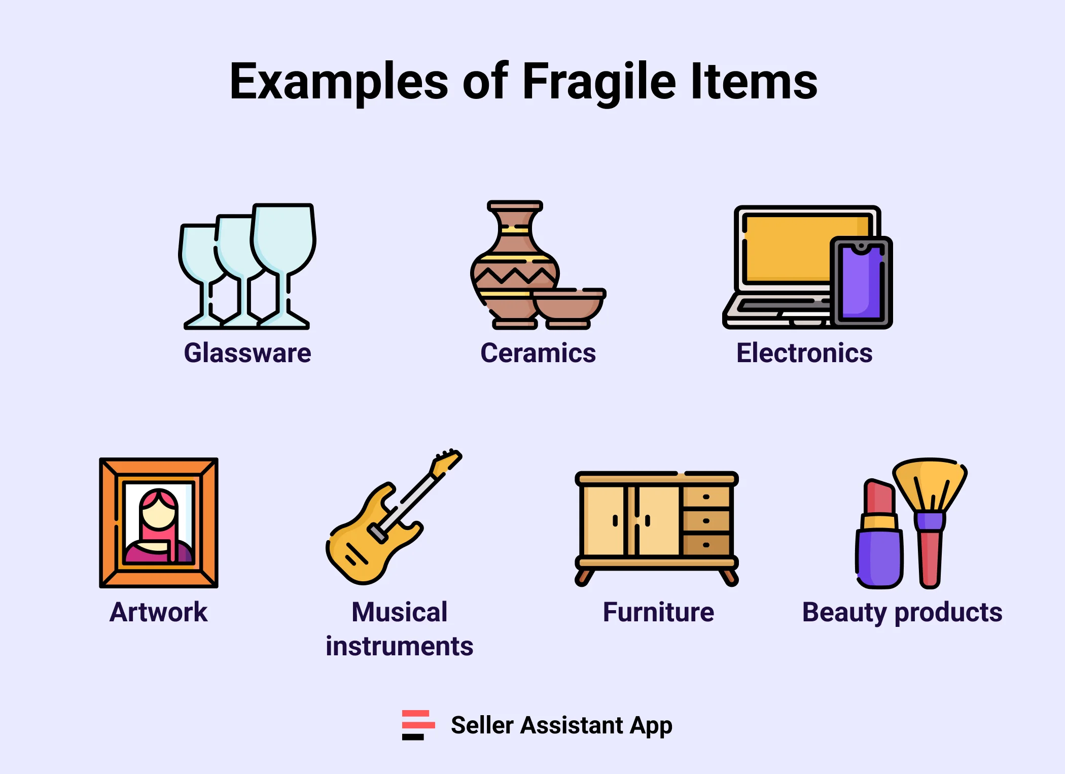 Examples of fragile items
